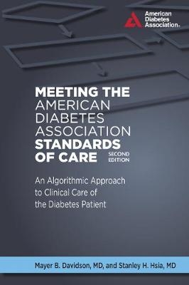 Meeting the American Diabetes Association Standards of Care - Mayer B. Davidson, Stanley H Hsia