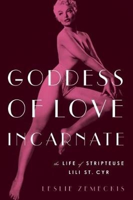 Goddess of Love Incarnate - Leslie Zemeckis