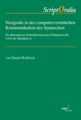 Neografie in der computervermittelten Kommunikation des Spanischen - Daniel Kallweit