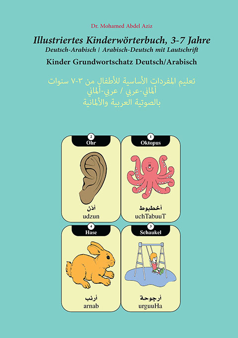 Illustriertes Kinderwörterbuch, D-A/A-D, 3-7 Jahre, 200 Wörter - Mohamed Abdel Aziz