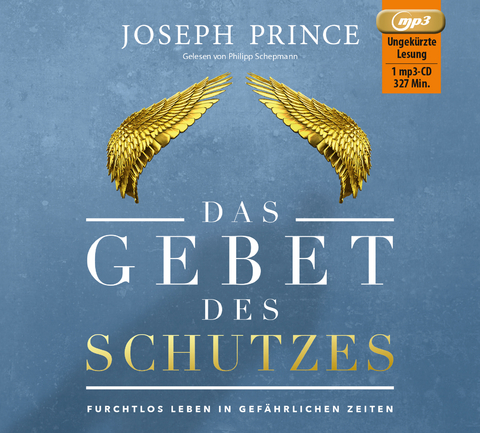 Das Gebet des Schutzes - Joseph Prince