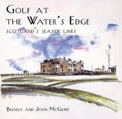 Golf at the Water's Edge - Brenda McGuire