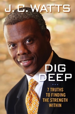 Dig Deep - Jc Watts