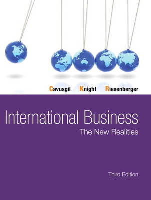 International Business - S. Tamer Cavusgil, Gary Knight, John Riesenberger