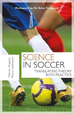 Science in Soccer - Dr Warren Gregson, Dr Martin Littlewood