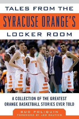 Tales from the Syracuse Orange Locker Room - Bud Poliquin