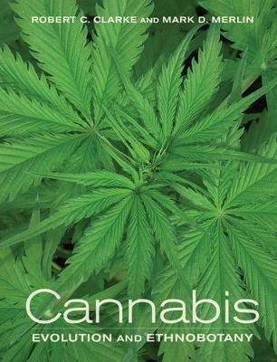 Cannabis - Robert C. Clarke, Mark D. Merlin