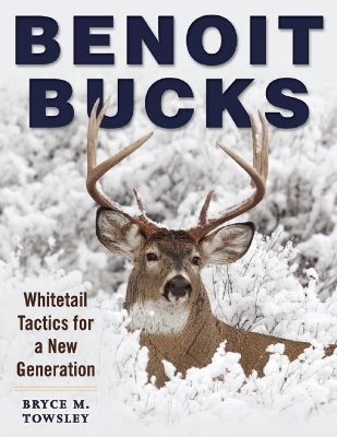 Benoit Bucks - Bryce M. Towsley