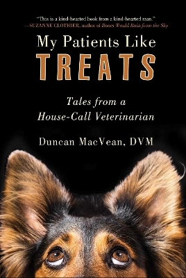 My Patients Like Treats - Duncan Macvean