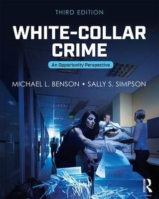 White-Collar Crime - Michael L. Benson, Sally S. Simpson