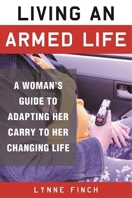 Living an Armed Life - Lynne Finch