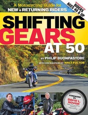 Shifting Gears at 50 - Philip Buonpastore