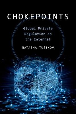 Chokepoints - Natasha Tusikov