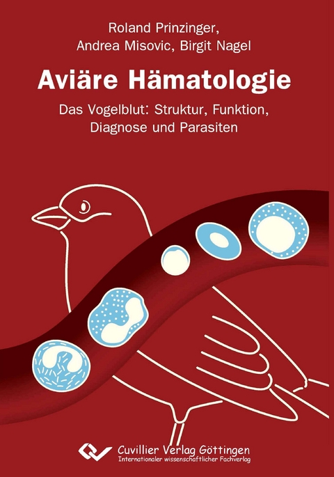 Aviäre Hämatologie (Hardcover) - Roland Prinzinger