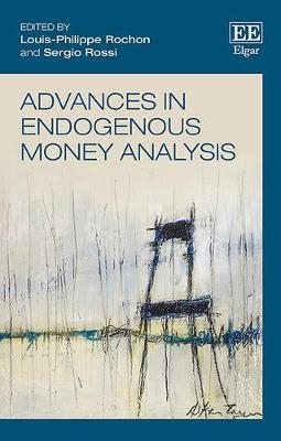 Advances in Endogenous Money Analysis - 