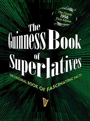 The Guinness Book of Superlatives -  Guinness World Records