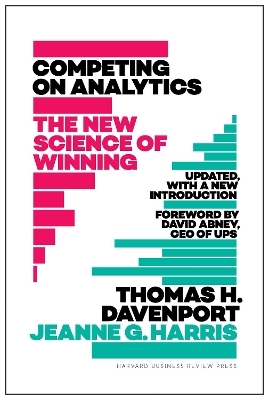 Competing on Analytics: Updated, with a New Introduction - Thomas H. Davenport, Jeanne Harris