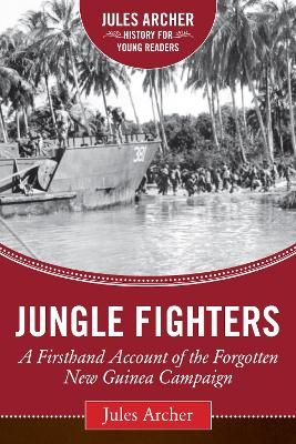 Jungle Fighters - Jules Archer