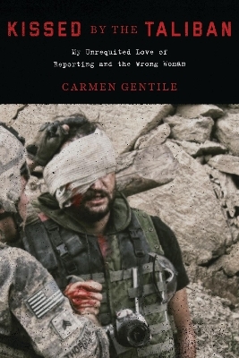 Blindsided by the Taliban - Carmen Gentile