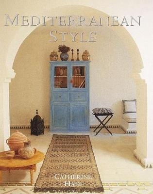 Mediterranean Style - Catherine Haig