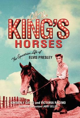 All the King's Horses - Kimberly Gatto, Victoria Racimo