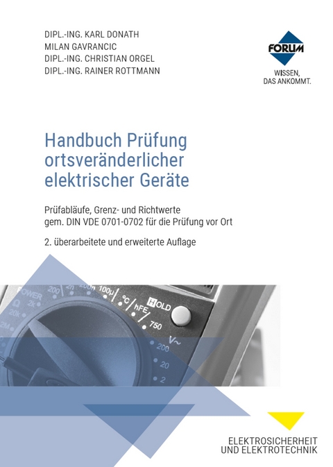 Handbuch Prüfung ortsveränderlicher elektrischer Geräte - Karl Donath, Milan Gavrancic, Christian Orgel, Rainer Rottmann