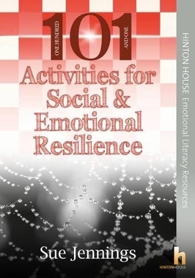 101 Activities for Social & Emotional Resilience - Sue Jennings