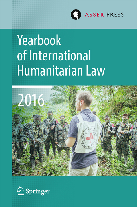 Yearbook of International Humanitarian Law   Volume 19, 2016 - 