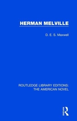 Herman Melville - D. E. S. Maxwell