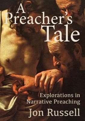 A Preacher's Tale - Jon Russell
