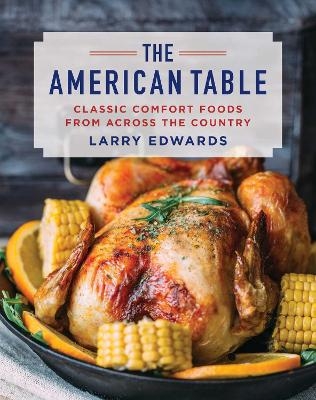 The American Table - Larry Edwards