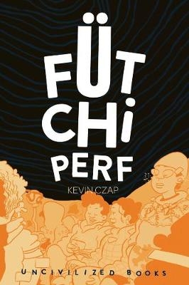 Ftchi Perf - Kevin Czap