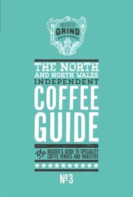 Northern Independent Coffee Guide - 