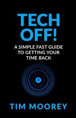 Tech Off! - Tim Moorey