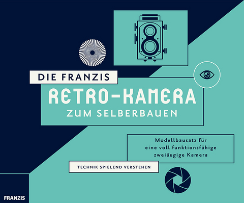 Die FRANZIS Retro-Kamera zum Selberbauen - Antonio Zambito
