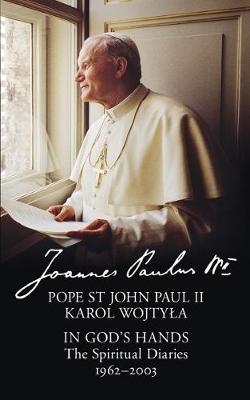 In God’s Hands - Pope St John Paul II