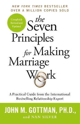 The Seven Principles For Making Marriage Work - John Gottman