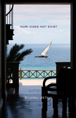 Nuri Does Not Exist - Sadru Jetha