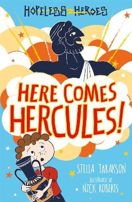 Here Comes Hercules! - Stella Tarakson