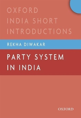 Party System in India - Rekha Diwakar