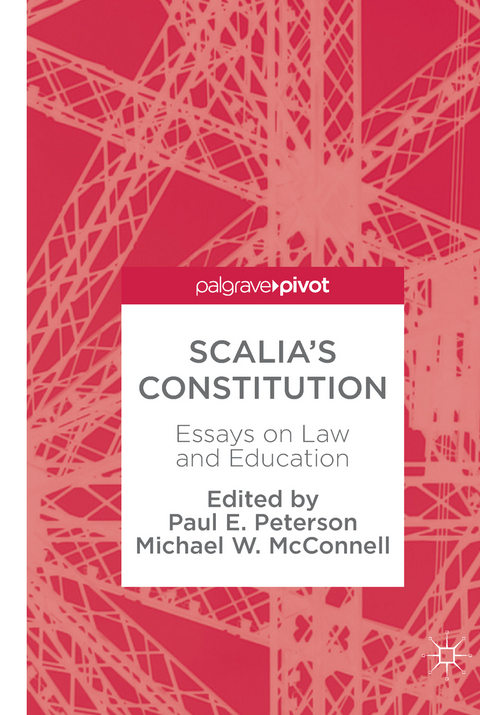 Scalia’s Constitution - 