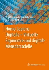 Homo Sapiens Digitalis - Virtuelle Ergonomie und digitale Menschmodelle - 