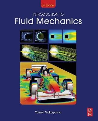 Introduction to Fluid Mechanics - Yasuki Nakayama