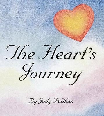 Heart's Journey - Judy Pelikan