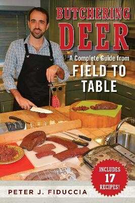 Butchering Deer - Peter J. Fiduccia