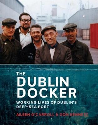 The Dublin Docker - Aileen O'Carroll, Don Bennet