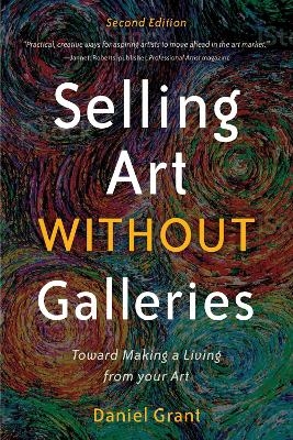 Selling Art without Galleries - Daniel Grant