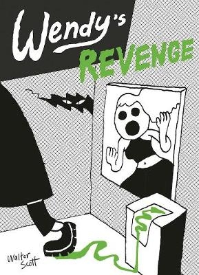 Wendy's Revenge - Walter Scott