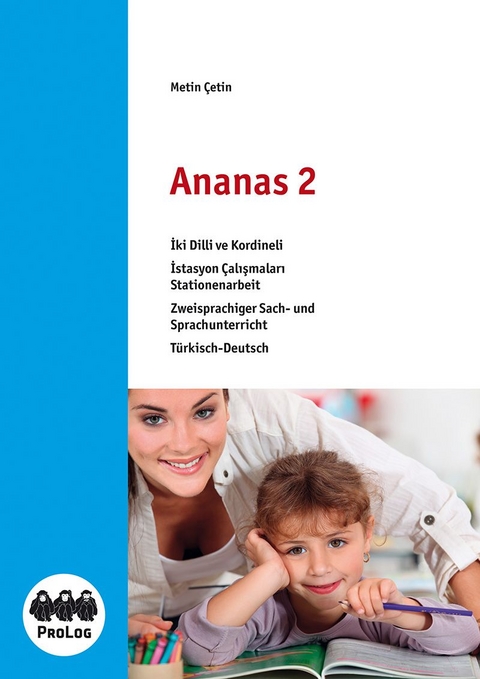 Ananas 2 - Zweisprachiger Sach- und Sprachunterricht- Schülerarbeitsheft - Metin Cetin