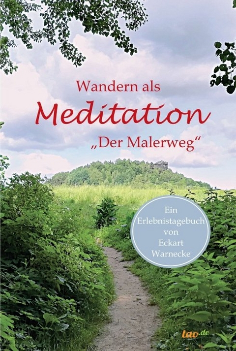 Wandern als Meditation - Eckart Warnecke